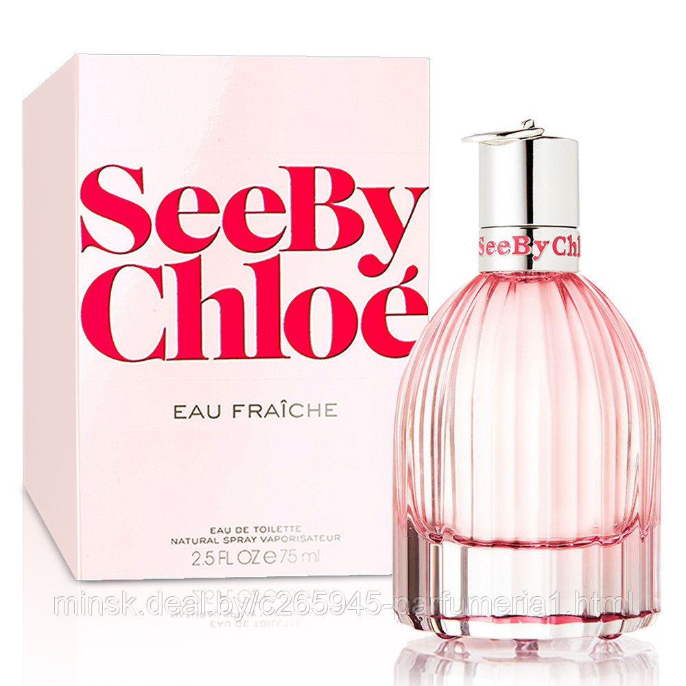 See by Chloe Eau Fraiche 