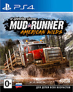 Spintires: MudRunner. American Wilds PS4 (Русская версия)
