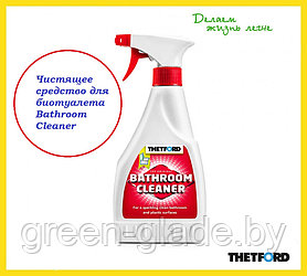 Чистящее средство Thetford Bathroom Cleaner 0,5л