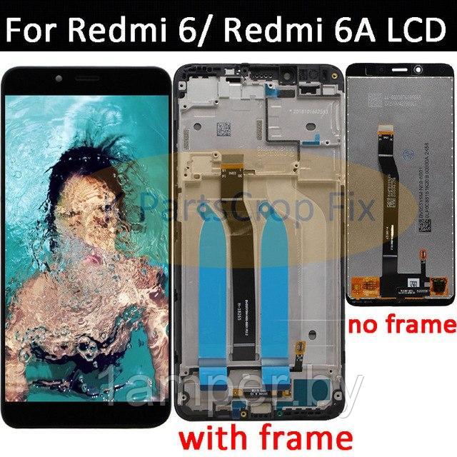 Дисплей Original для Xiaomi Redmi 6/Redmi 6A В сборе с тачскрином. С рамкой. Белый, черный - фото 1 - id-p95346876