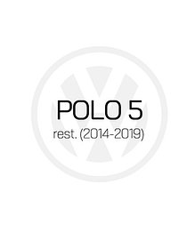 VOLKSWAGEN POLO 5 REST. (2014-2019)