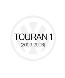 VOLKSWAGEN TOURAN 1 (2003-2006)
