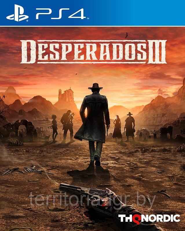 Desperados III PS4 (Русская версия) - фото 1 - id-p108604185