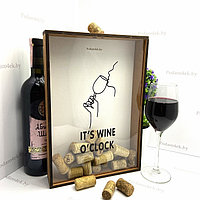 Копилка для винных пробок «IT'S WINE O'CLOCK»