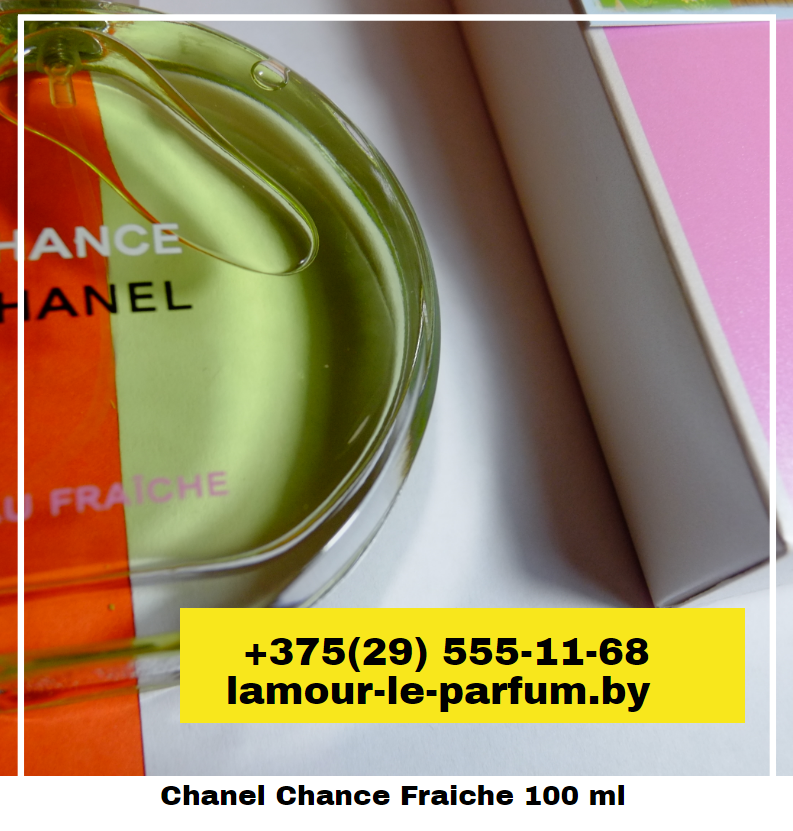 Chanel Chance Fraiche / 100 ml (Шанель Фреш) - фото 2 - id-p75860481
