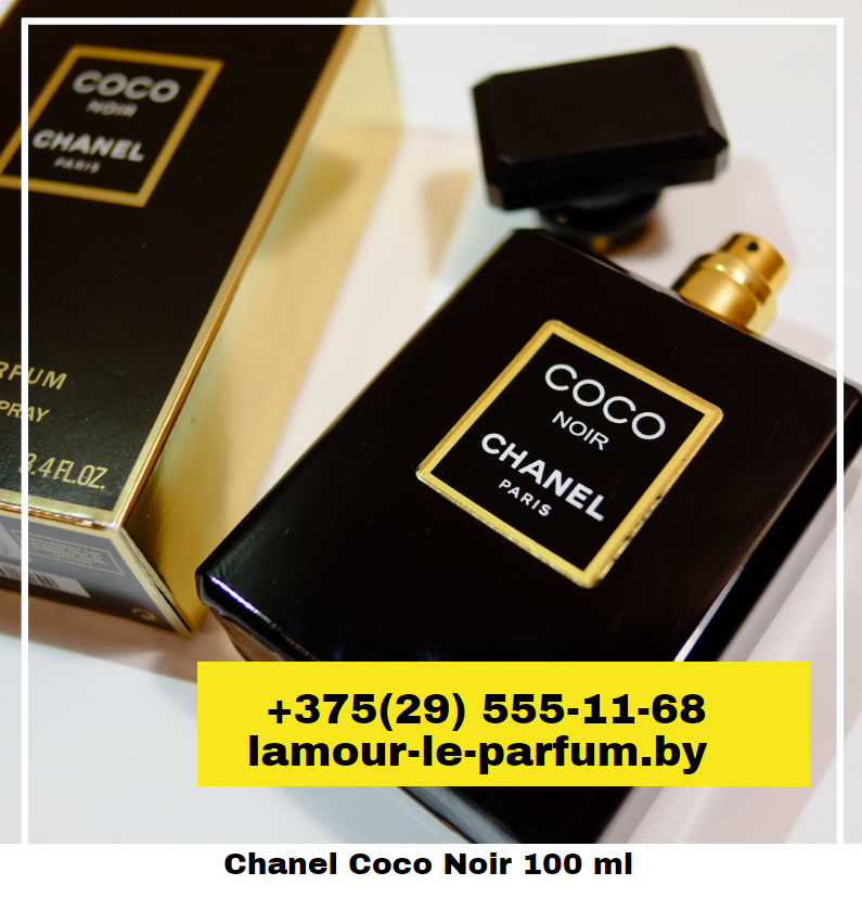 Женский парфюм Chanel Coco Noir / edp 100 ml - фото 2 - id-p75860487