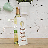 Подставка для винной бутылки "Good Wine, Good Times", белый, фото 2
