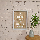 Копилка для винных пробок 30х40см белый, "KEEP CALM and DRINK WINE", фото 2