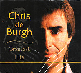 CHRIS DE BURGH - GREATEST HITS