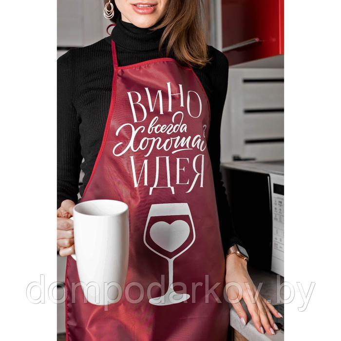 Кухонный фартук "Вино всегда хорошая идея" - фото 3 - id-p139549626