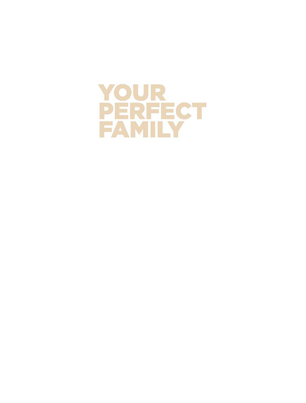 Your perfect family. Как жить долго и счастливо. Твоя идеальная семья - фото 3 - id-p152656376