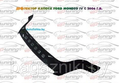 Дефлектор капота Vip tuning Ford Mondeo 4 2006-2010 - фото 1 - id-p152707555