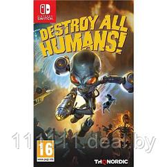 Игра Destroy All Humans! для Nintendo Switch