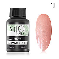 База Mio Nails SHIMMER COVER BASE STRONG LUX тон 10 (с шиммером) 30 мл