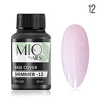 База Mio Nails SHIMMER COVER BASE STRONG LUX тон 12 (с шиммером) 30 мл