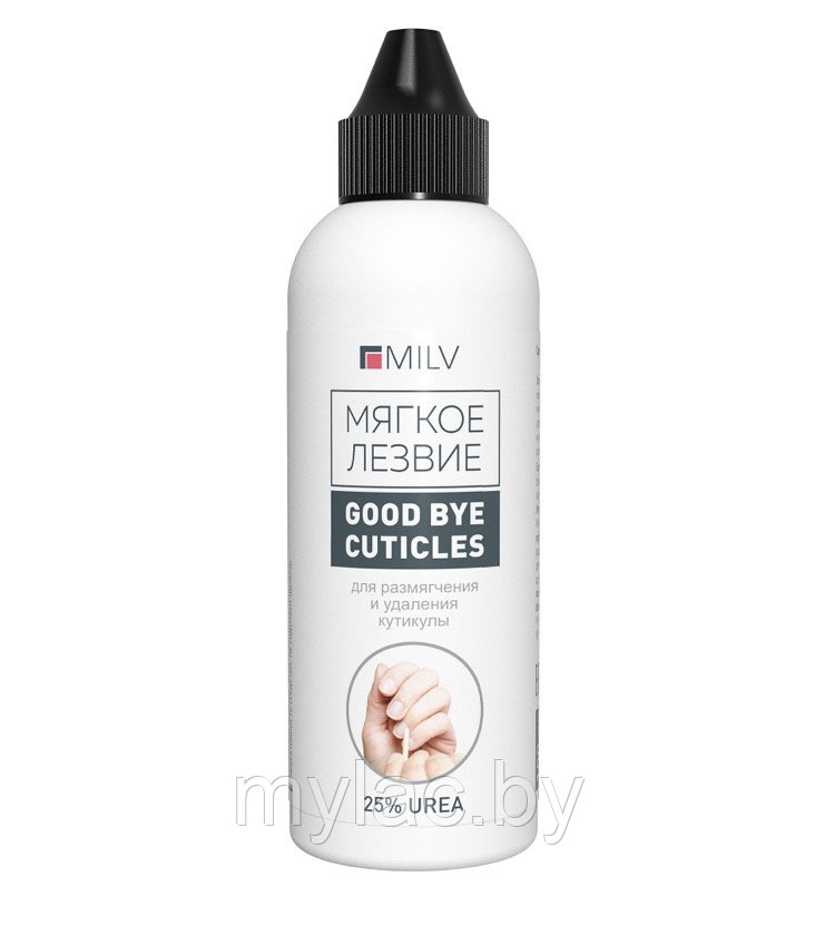 Кератогель с мочевиной «GOOD BYE CUTICLES» ДЛЯ РУК, MILV, 100 мл.