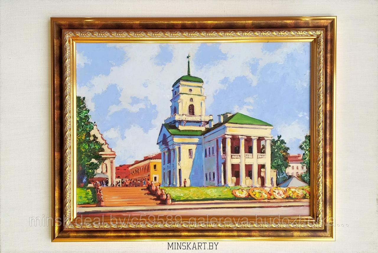 Картина подарочная маслом, виды Минска. Городская Ратуша