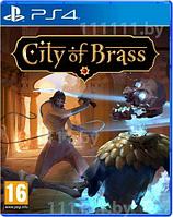 City of Brass PS4 \\ Сити оф Брасс ПС4