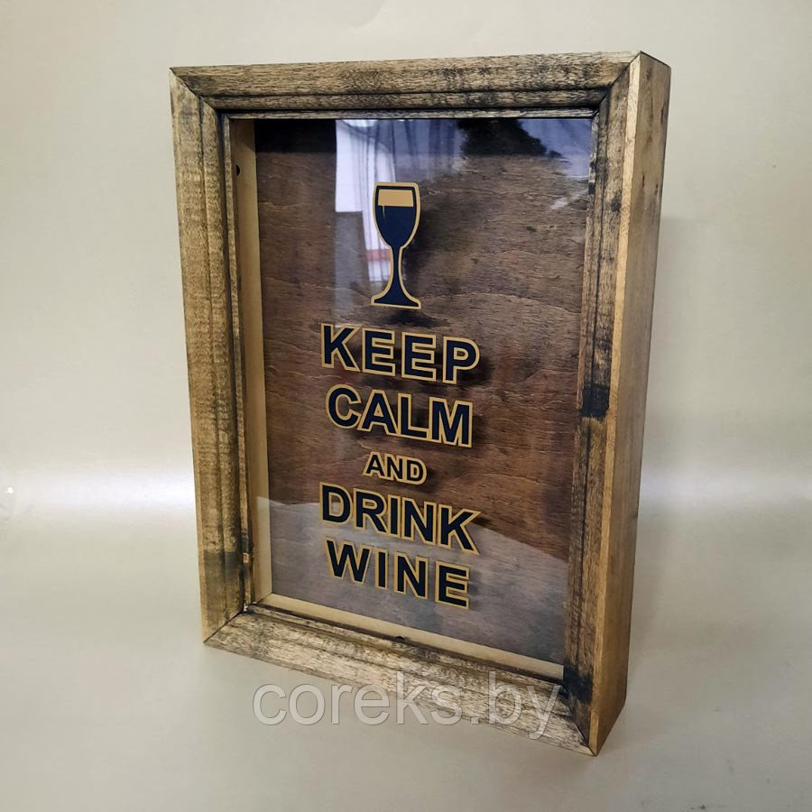 Копилка для винных пробок "KEEP CALM AND DRINK WINE" (размер 39*30*7 см) - фото 1 - id-p172250096