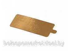 Ламинированная подложка прямоугольная с держателем для пирожных 100*65мм, золото