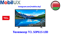 Телевизор TCL 50P615 LED