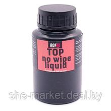 Топ для гелей и гель-лаков (жидкий) Top No Wipe Liquid, 30мл (Rofix)