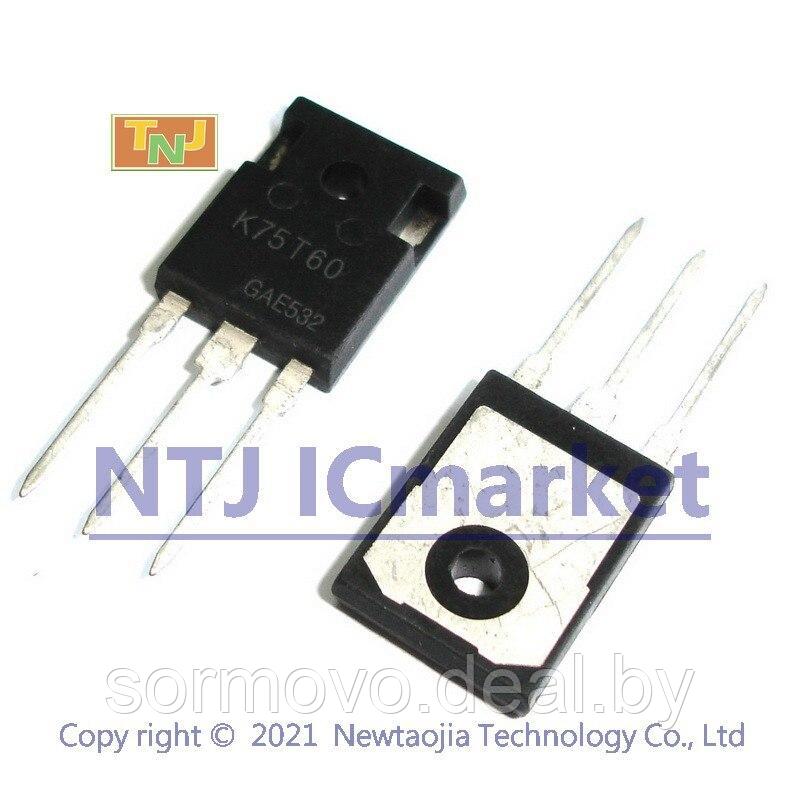 . IKW75N60T TO-247 K75T60 IKW75N60 IGBT предназначен для преобразователей постоянного/переменного тока для авт - фото 1 - id-p184582865