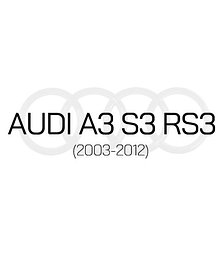 AUDI A3 S3 RS3 (2003-2012)