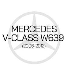 MERCEDES V-CLASS W639 (2006-2012)