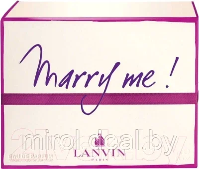 Парфюмерная вода Lanvin Marry Me! - фото 2 - id-p186158992