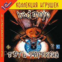 Bad Mojo Путь таракана Лицензия! (PC)