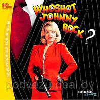 Who Shot Johnny Rock? Лицензия! (PC)