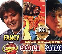 FANCY + SCOTCH + SAVAGE: GOLD COLLECTION Mp3