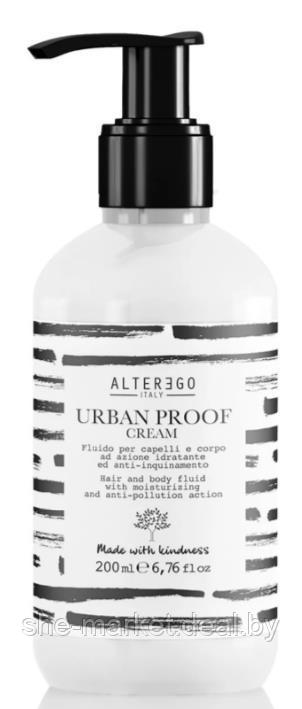 Арома-крем для волос и тела URBAN PROOF Cream, 200 мл (ALTEREGO Italy) - фото 1 - id-p191522967