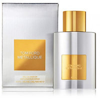 TOM FORD - Metallique 100ml (LUX EUROPE)