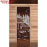 Дверь для бани и сауны "Банька в лесу", бронза, 6мм, УФ-печать, 190х70см, Добропаровъ