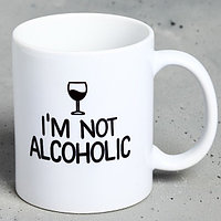 Кружка I'm not Alcoholic