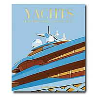 Книга "Yachts: The Impossible Collection"
