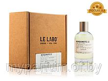 Унисекс парфюмерная вода Le Labo Bergamote 22 edp 100ml (PREMIUM)