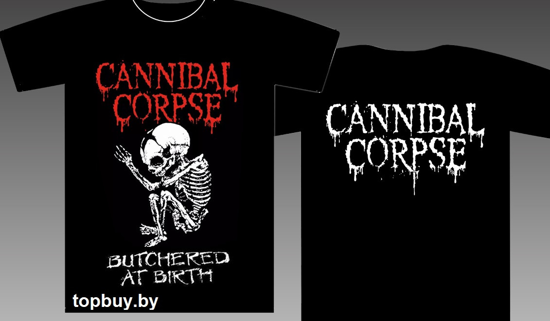Футболка Cannibal Corpse, "Butchered at birth".