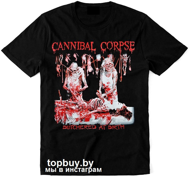 Футболка Cannibal Corpse, "Butchered at birth"- 2. - фото 2 - id-p198496621