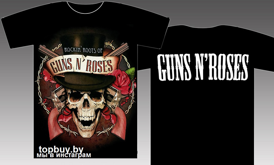Футболка Guns N’ Roses "Rockin' Roots Of Guns N' Roses ".
