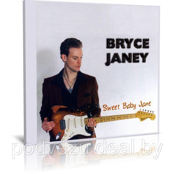 Bryce Janey - Sweet Baby Jane (2023) (Audio CD) - фото 1 - id-p200077139