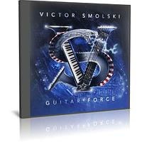 Victor Smolski (Виктор Смольский) - Guitar Force (2023) (Audio CD)