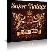 Super Vintage - Guardians Of Tradition (2022) (Audio CD)