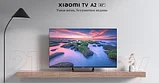 Телевизор Xiaomi TV А2 43 L43M7-EARU / ELA5055GL, фото 5