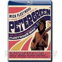 Mick Fleetwood And Friends - Celebrate The Music Of Peter Green And The Early Years Of Fleetwood Mac (2021)
