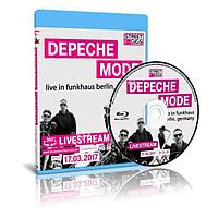 Depeche Mode - Live In Funkhaus Berlin, Germany (2017) (Blu-ray)