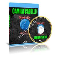 Camila Cabello - Live at Rock In Rio (2022) (Blu-ray)