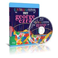 George Ezra - Live at Glastonbury Festival (2022) (Blu-ray)